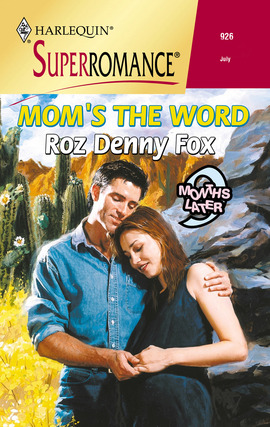 Title details for Mom's the Word by Roz Denny Fox - Available